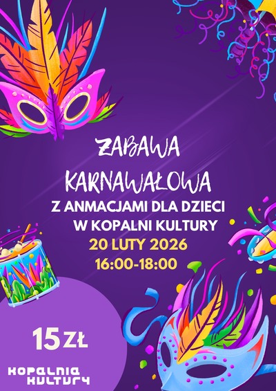 Plakat wydarzenia: Zabawa Karnawałowa z animacjami dla dzieci 